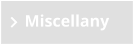 Miscellany